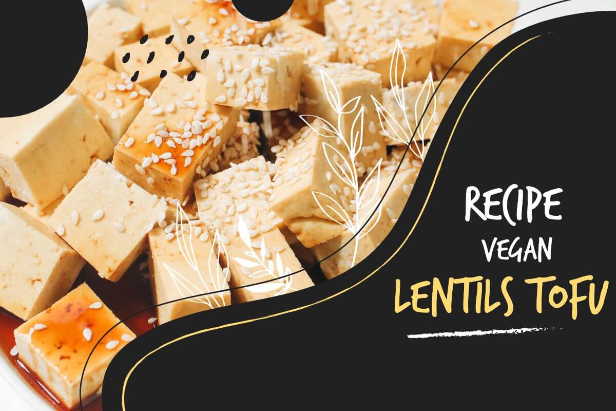Vegan Lentils Tofu recipe