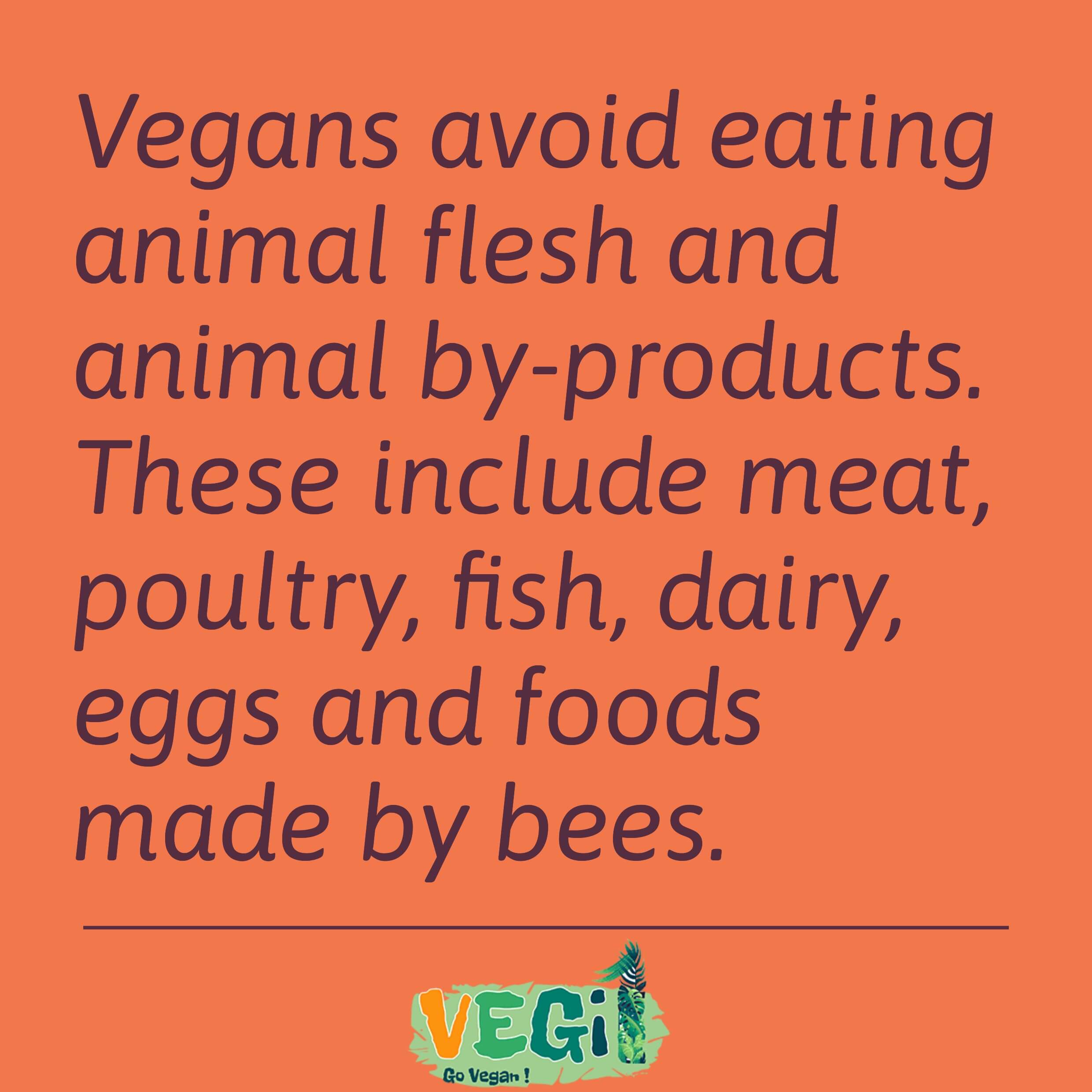 Foods that vegans do not eat