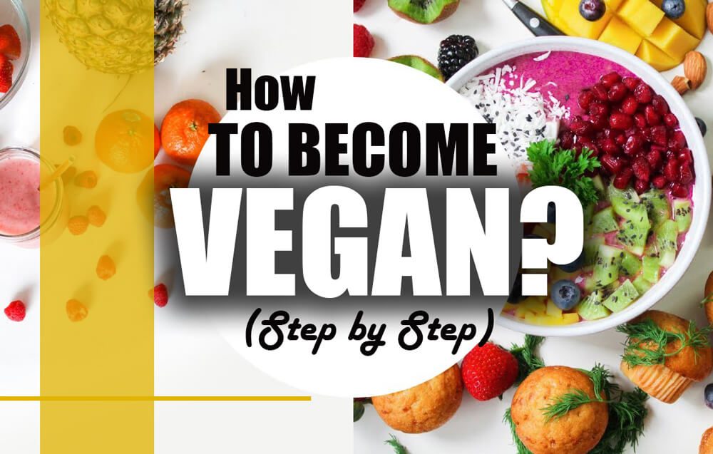 How to Become Vegan step by step