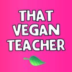 the vegan teacher,