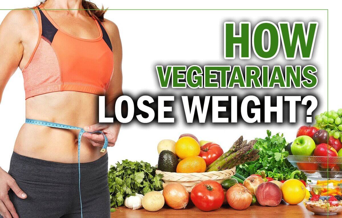 Lose weight with vegetarian diet