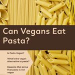 Can Vegans Eat Pasta?
