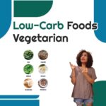 Low-Carb Foods Vegetarian