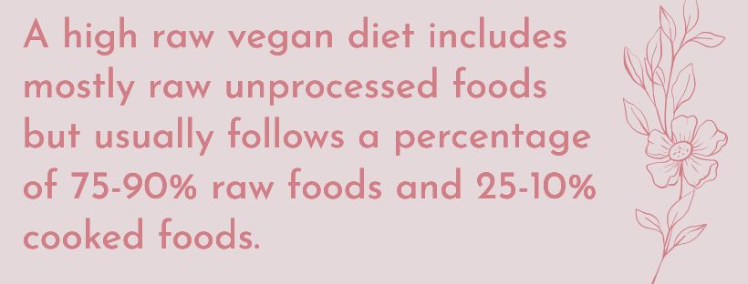 A high raw vegan diet