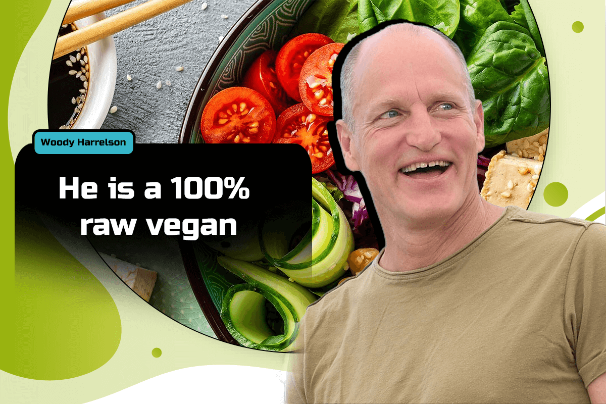 Woody Harrelson became a raw vegan