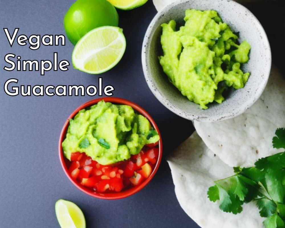Vegan Simple Guacamole