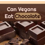 Can Vegans Eat Chocolate
