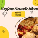 vegan snack ideas
