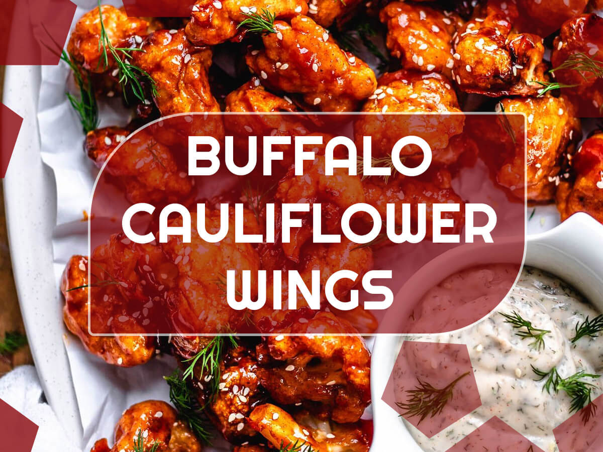 Vegan BBQ - Buffalo cauliflower wings