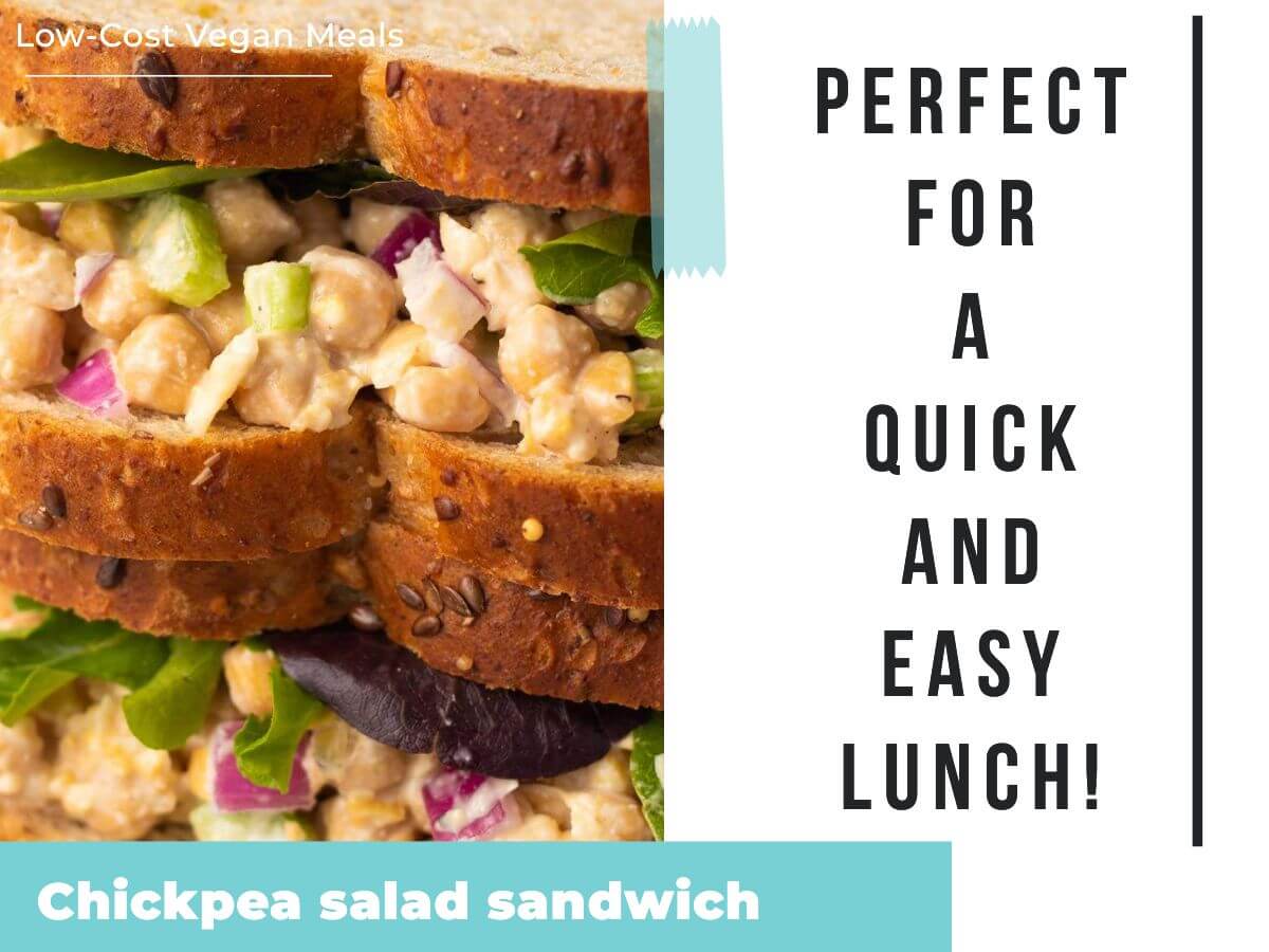 Chickpea salad sandwich -inexpensive vegan meal idea