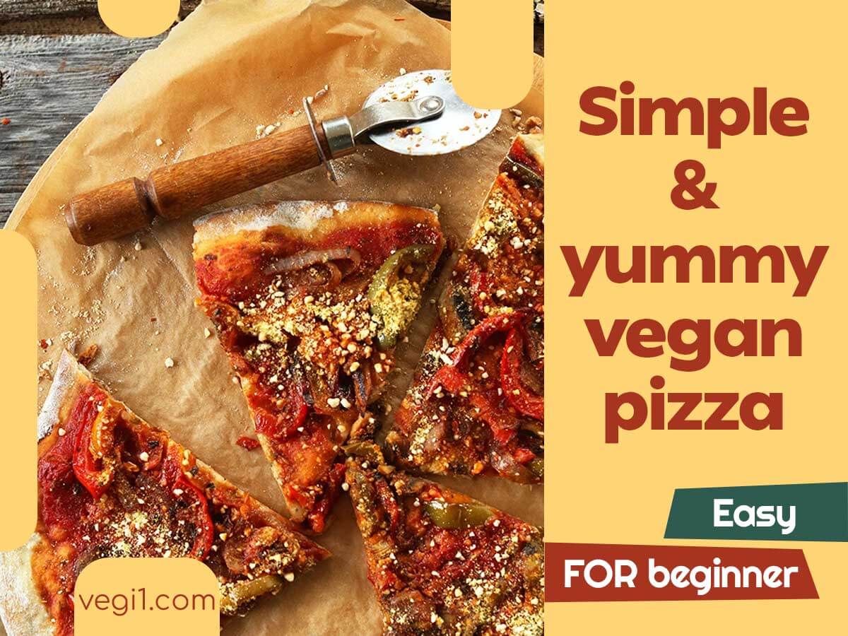 Satisfy Your Cravings with a Simple and Delicious Vegan Pizza