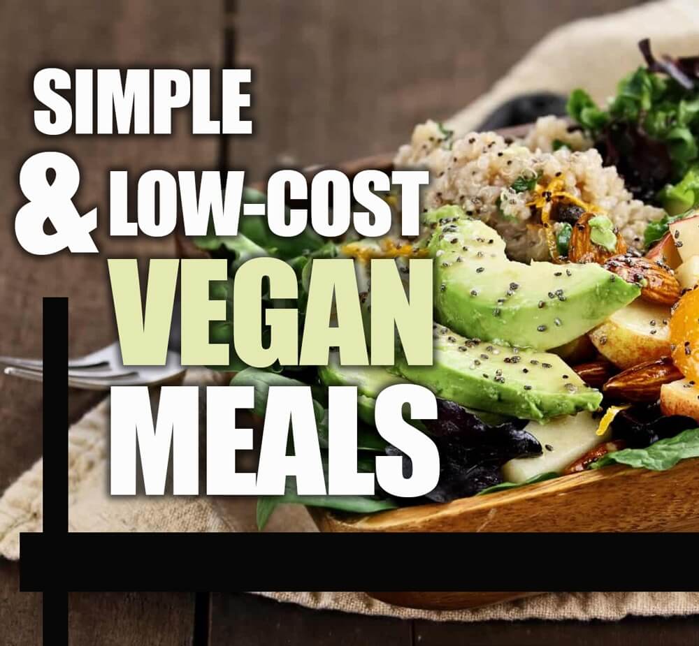 Simple & Low-Cost Vegan Meals