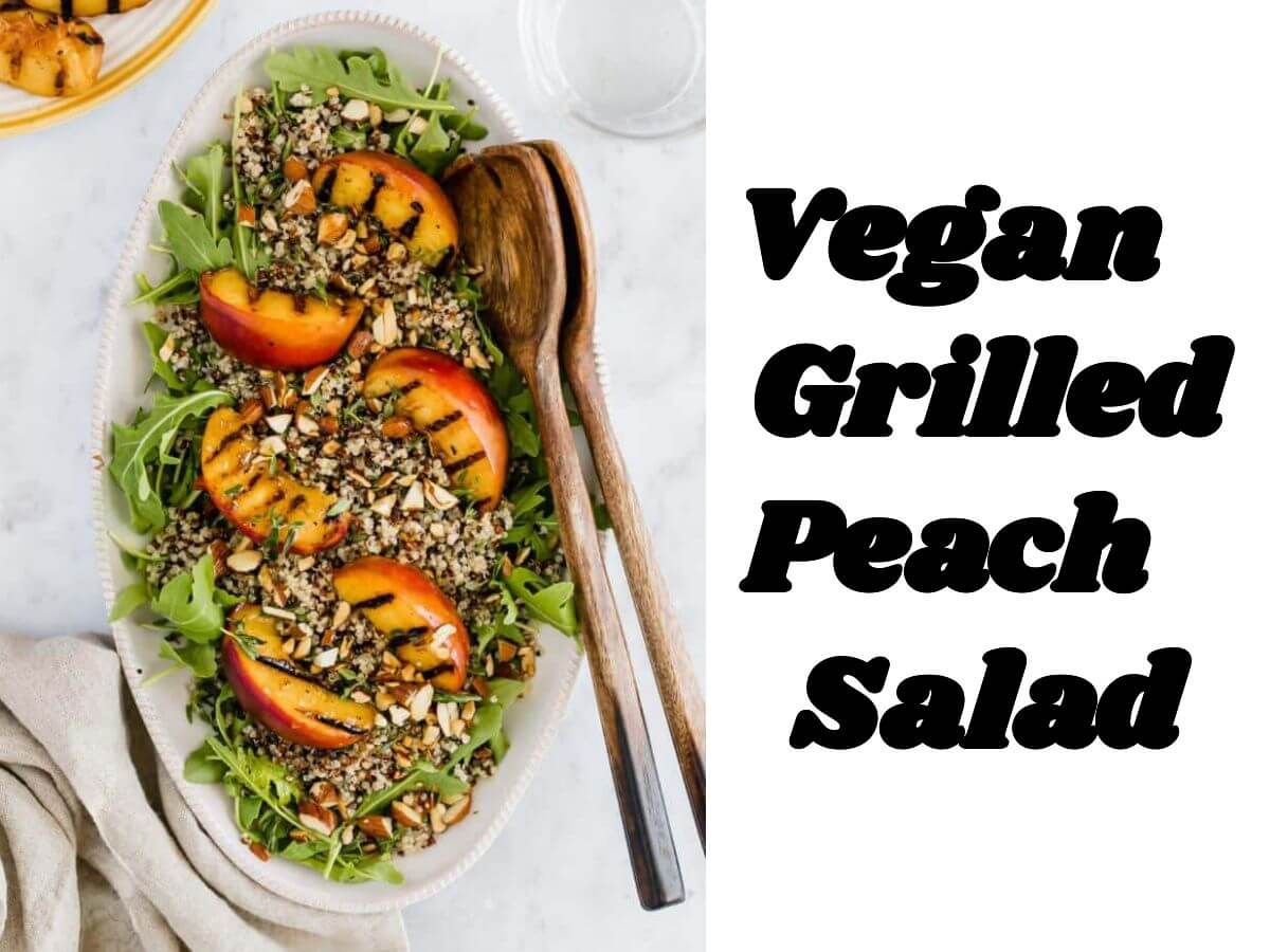 Vegan Grilled Peach Salad