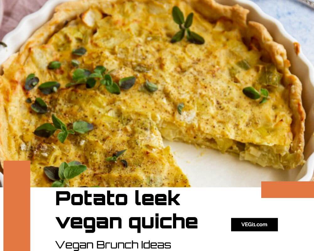 vegan brunch- Potato leek vegan quiche