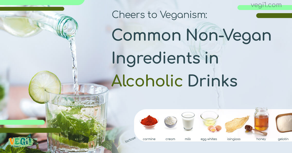 Common Non-Vegan Ingredients in Alcoholic Drinks