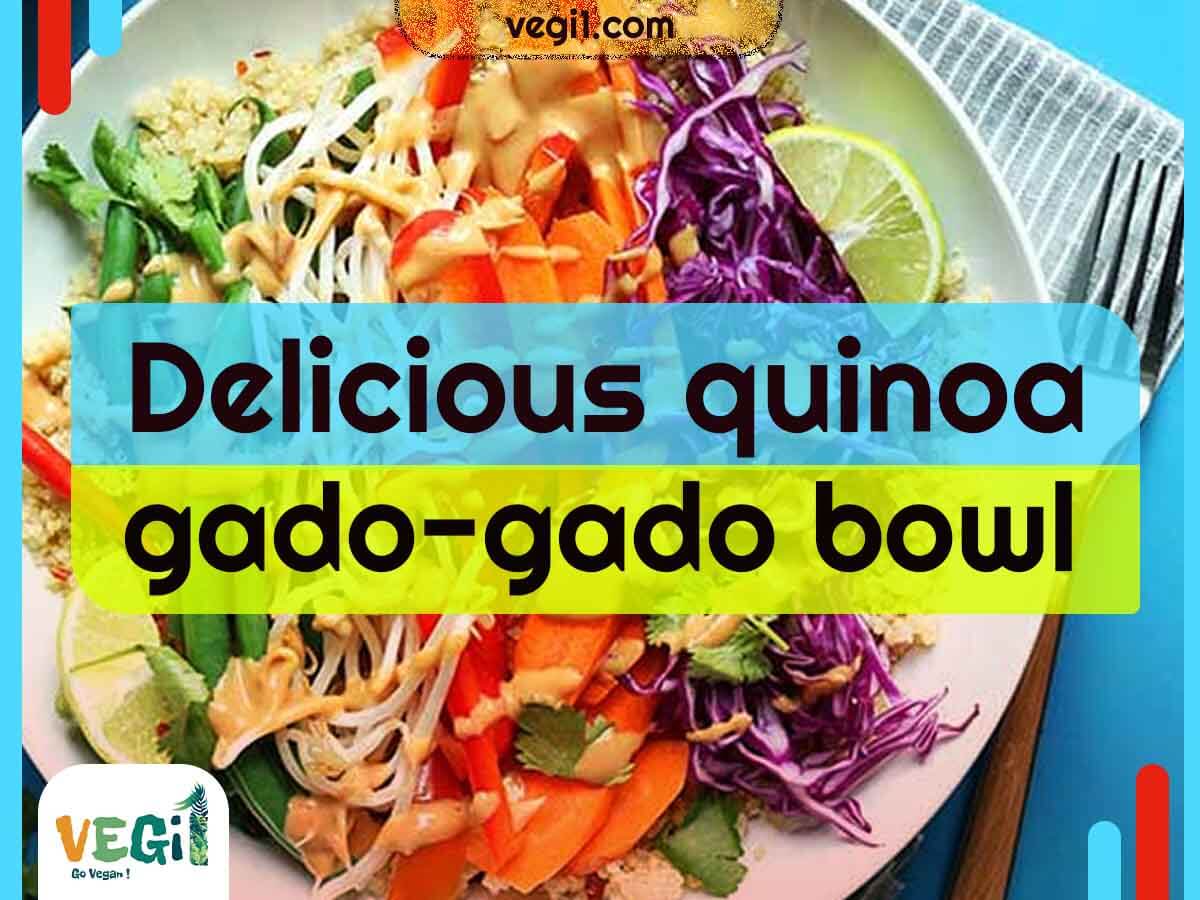 Delicious Quinoa Gado-Gado Bowl - A Healthy Vegan Dinner