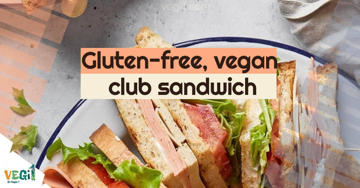 Gluten-free, vegan club sandwich