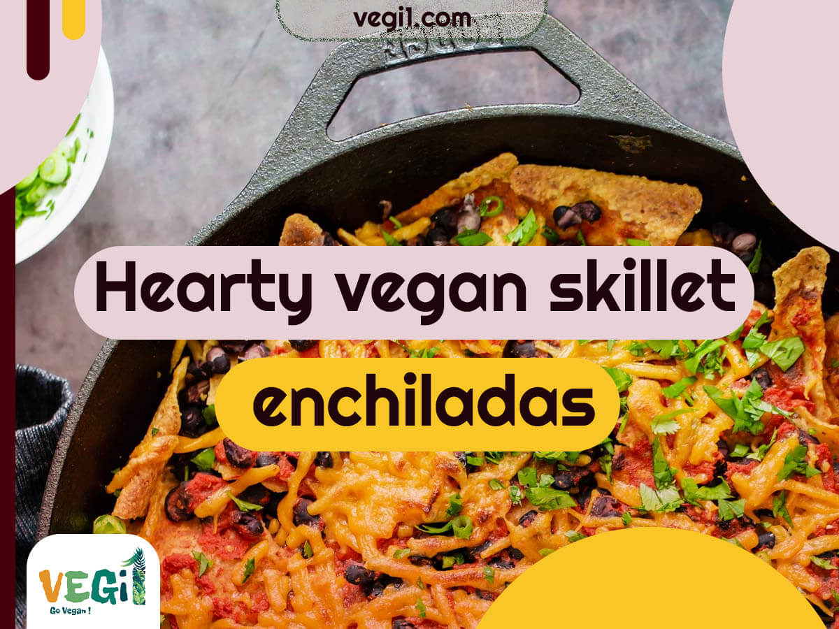Easy Vegan Skillet Enchiladas - Hearty Dinner Recipe