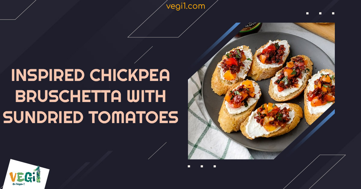Inspired chickpea bruschetta with sundried tomatoes