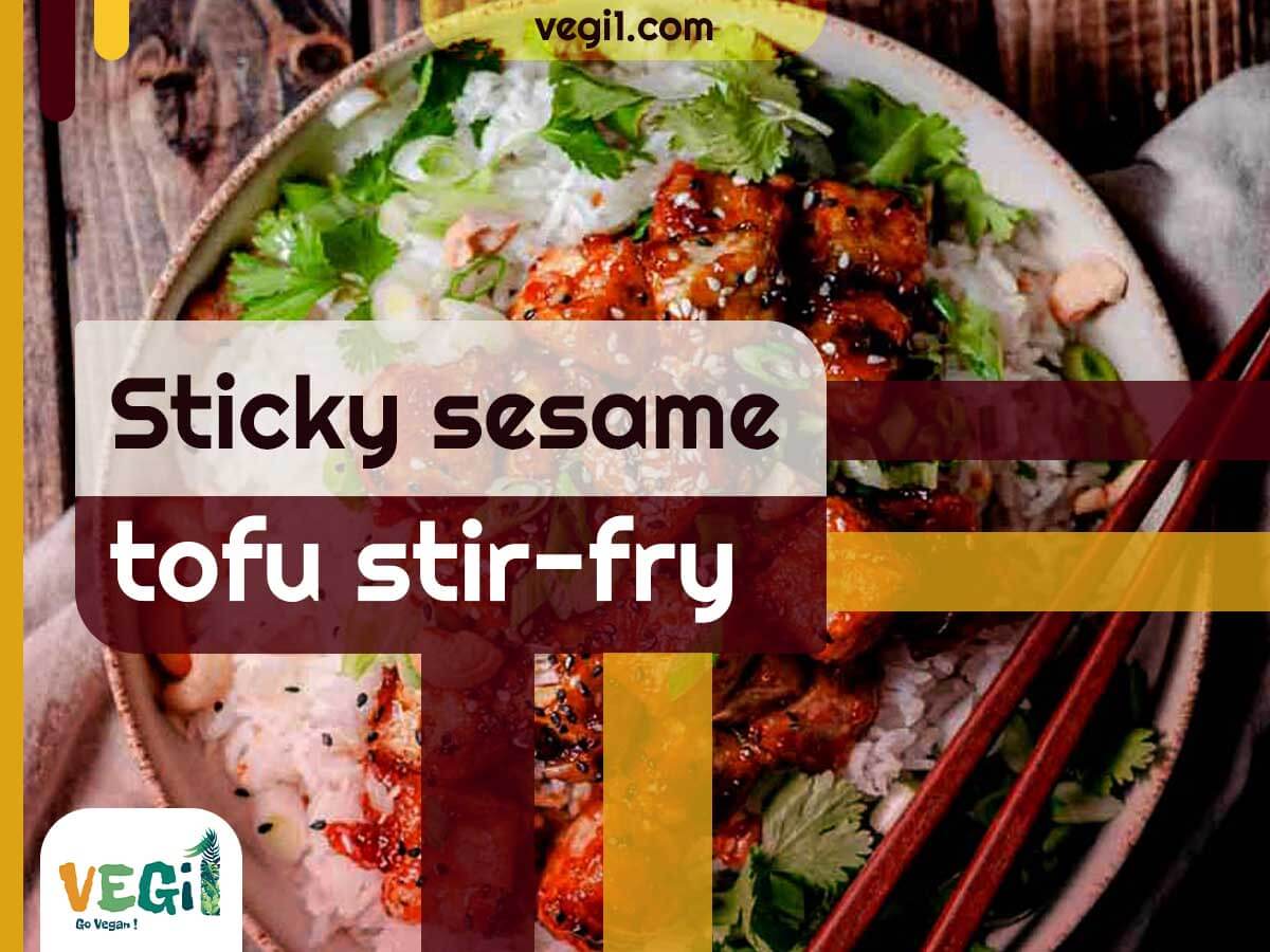 Sticky sesame tofu stir-fry - Easy vegan dinner recipe