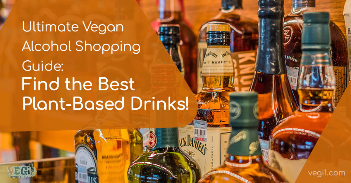 Ultimate Vegan Alcohol Shopping Guide: Find the Best Plant-Based Drinks!