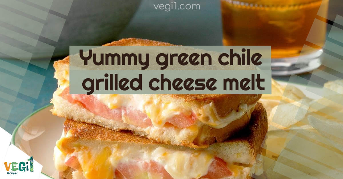 Yummy green chile grilled cheese melt