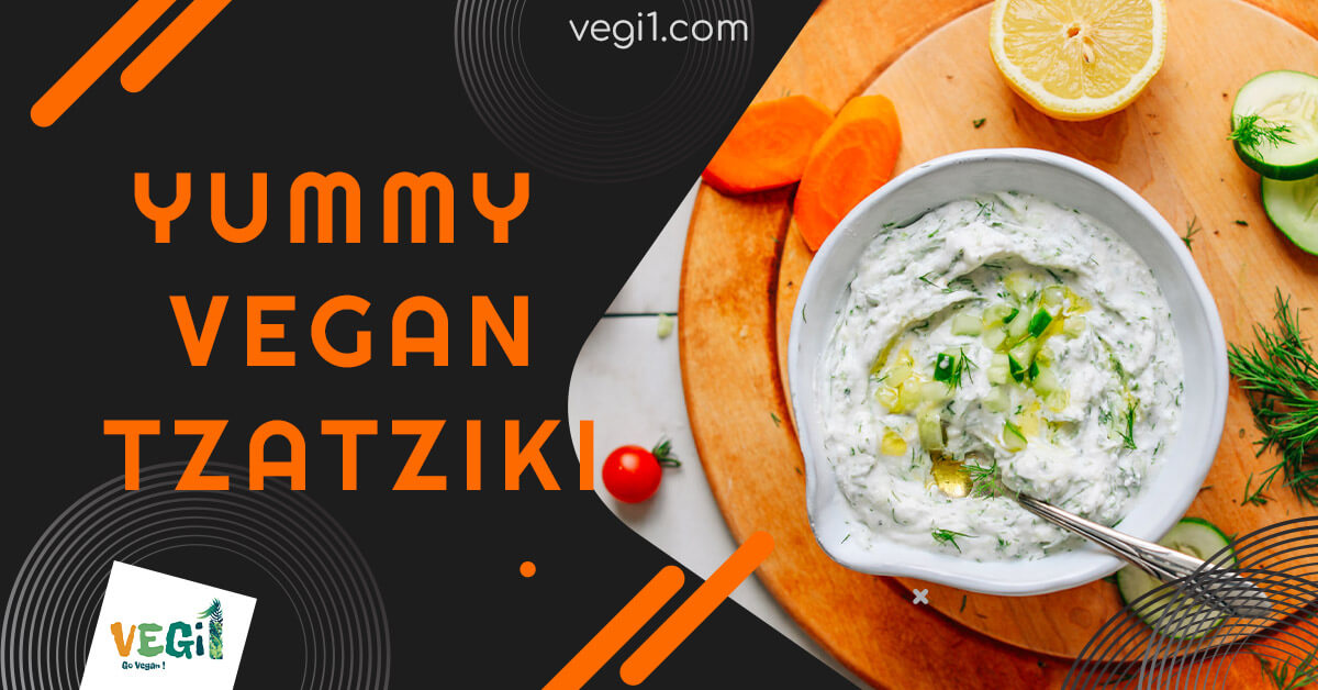 Yummy vegan Tzatziki
