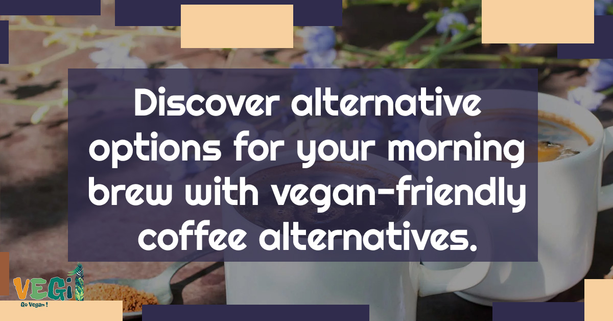 Vegan-Friendly Coffee Alternatives
