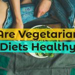 Demystifying Vegetarian Diets: Unveiling the Health Benefits