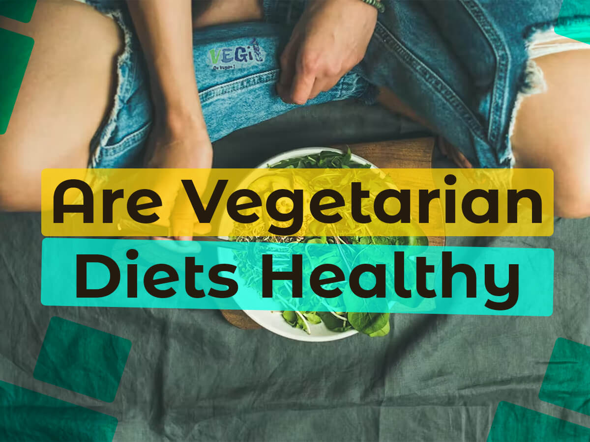 Demystifying Vegetarian Diets: Unveiling the Health Benefits