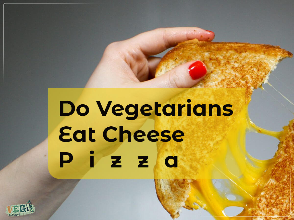 Vegan Dilemma: Can Vegetarians Eat Cheese Pizza? Unraveling the Delicious Debate