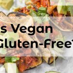 Is Vegan Gluten-Free? Exploring the Relationship Between Veganism and Gluten Sensitivity