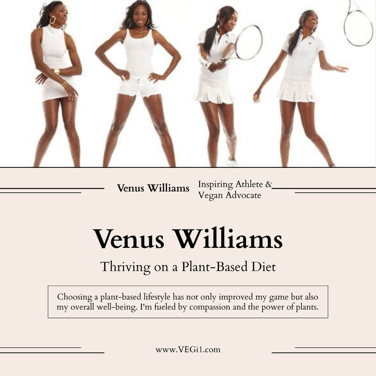 Is venus williams a vegetarian ?Venus Williams: Choosing a plant-based lifestyle has not only improved my game but also my overall well-being. I'm fueled by compassion and the power of plants.