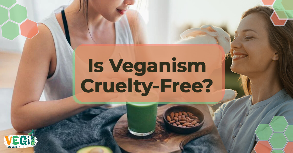 Unveiling Veganism: Is it Truly Cruelty-Free? Discover the Real Story