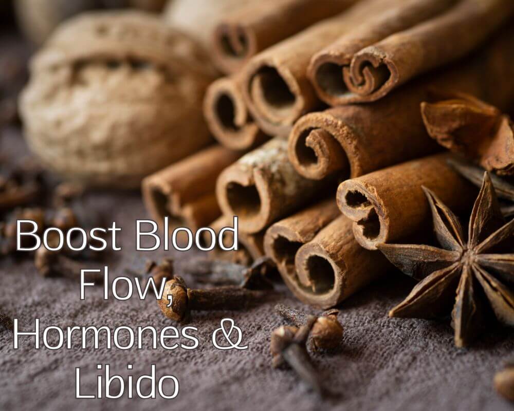 Spice Up Your Love Life with Cinnamon: Boost Blood Flow, Hormones & Libido