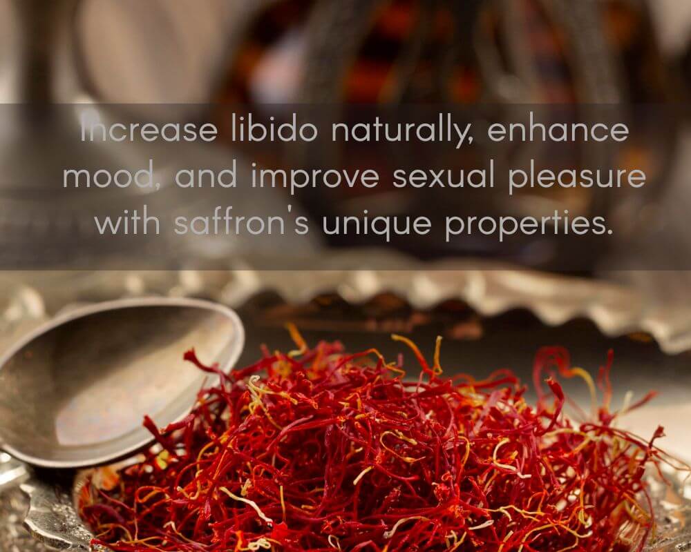 Ignite Your Passion: Boost Libido with Saffron Spice