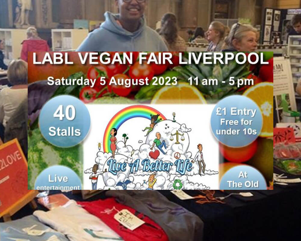 Vegan events 2023- LABL Vegan Fair Liverpool – August 2023
