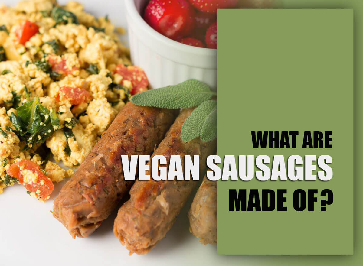 Discovering the Secrets of Vegan Sausages: Ingredients and Impact