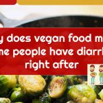 Vegan Food and Diarrhea: What You Need to Know