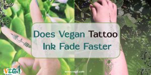 Vegan Tattoo Ink: Does It Fade Faster?