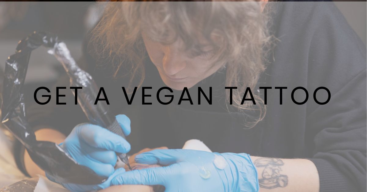 Get a vegan tattoo and express your beliefs while staying cruelty-free! 