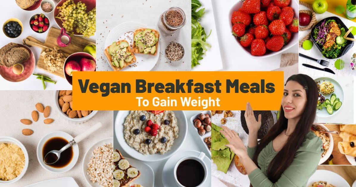 41 Vegan Breakfast Meals to Gain Weight🌱VEGi1