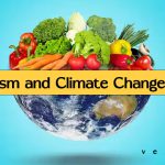 Veganism: The Ultimate Solution to Climate Change