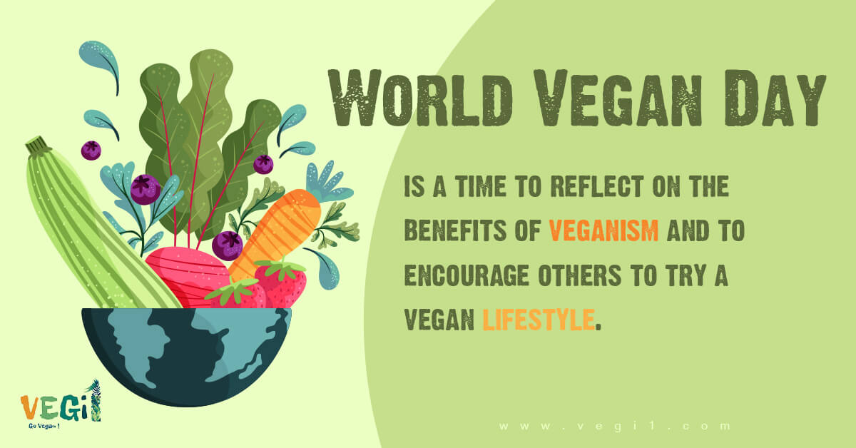 Celebrate World Vegan Day with a delicious plant-based feast! Join me and millions of others worldwide in going vegan for a day or even longer. It's a great way to show your compassion for animals and the planet and to experience the many benefits of a vegan lifestyle."