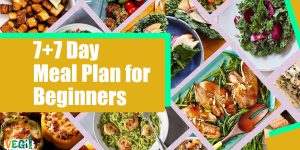 Kickstart Your Wellness Journey with a 7+7 Day Meal Plan!