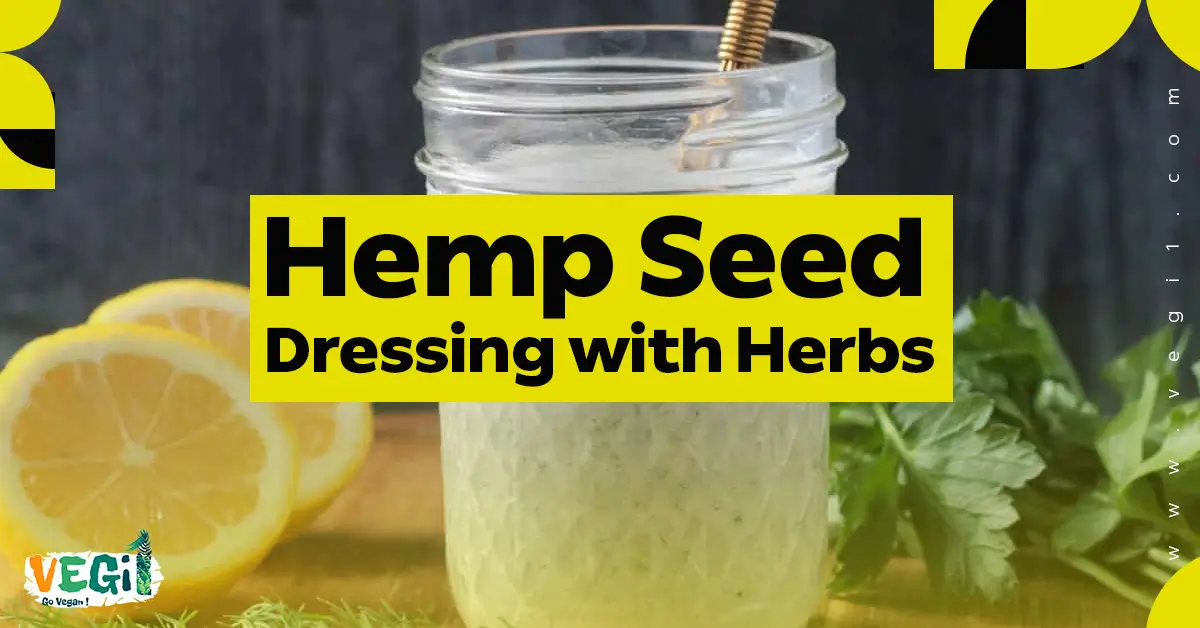 Hemp Seed Dressing with Herbs