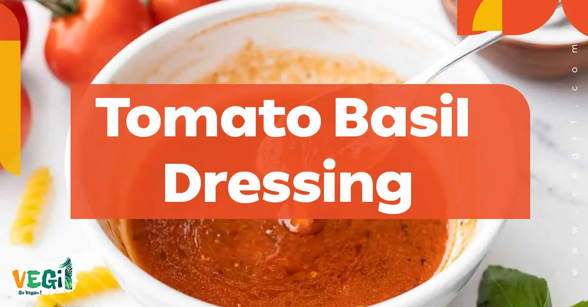 Tomato Basil Dressing
