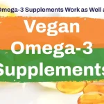 Do Vegan Omega-3 Supplements Work as Well as Fish Oil?